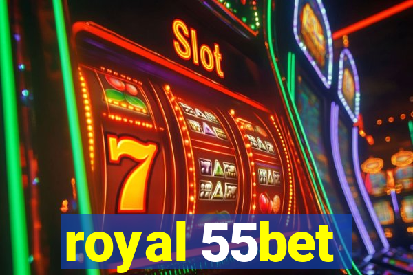 royal 55bet